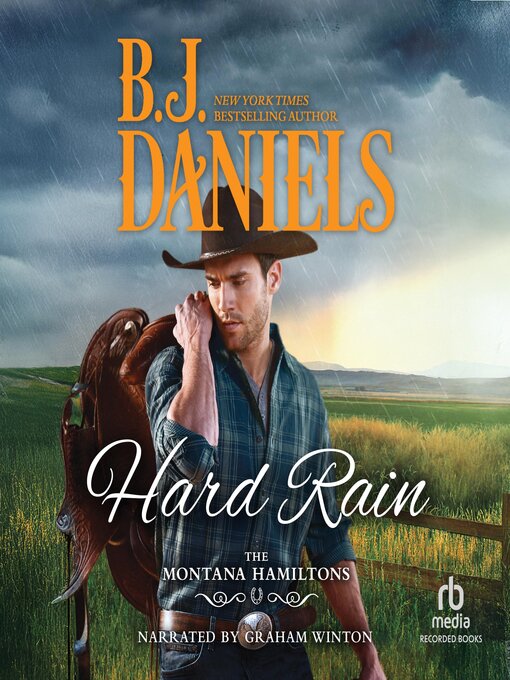 Title details for Hard Rain by B.J. Daniels - Available